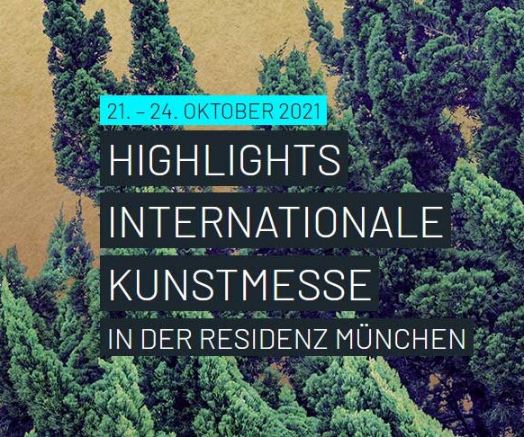 HIGHLIGHTS Internationale Kunstmesse München 2021
